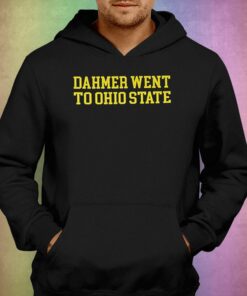 Dahmer Went To Ohio State Michigan Fan T-shirt 2 Dahmer Went To Ohio State Michigan Fan T shirt 3