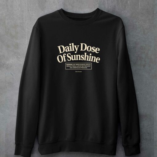 Daily Dose Of Sunshine Sweatshirt