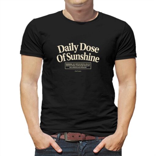 Daily Dose Of Sunshine Sweatshirt Warning May Improve Mental Health