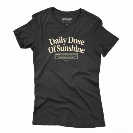 Daily Dose Of Sunshine Sweatshirt Warning May Improve Mental Health