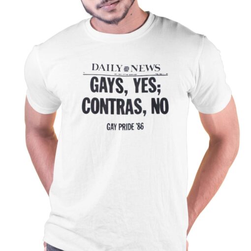 Daily News Gays Yes Contras No Gay Pride 86 Shirt