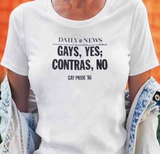 Daily News Gays Yes Contras No Gay Pride 86 Shirt