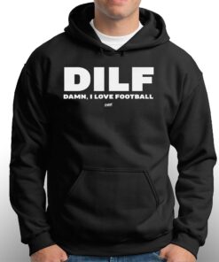 Damn I Love Football Dilf T-shirt 2 Damn I Love Football Dilf T shirt 3