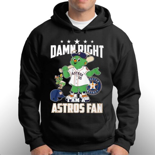 Damn Right I Am A Astros Fan Win Or Lose Unisex T-shirt