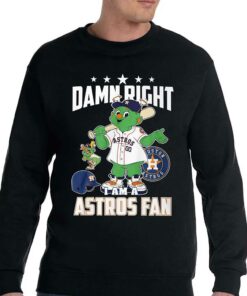 Damn Right I Am A Astros Fan Win Or Lose Unisex T-shirt 3 Damn Right I Am A Astros Fan Win Or Lose Unisex T shirt 4