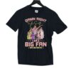 Damn Right I Am A Big Fan Of Taylor Swift Now And Forever T-shirt
