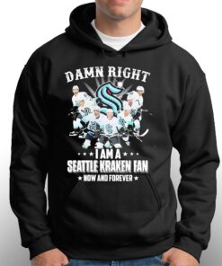 Damn Right I Am A Seattle Kraken Hockey Fan Now And Forever Shirt 2 Damn Right I Am A Seattle Kraken Hockey Fan Now And Forever Shirt 3