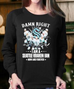 Damn Right I Am A Seattle Kraken Hockey Fan Now And Forever Shirt 3 Damn Right I Am A Seattle Kraken Hockey Fan Now And Forever Shirt 4