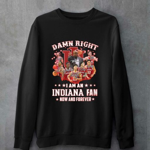 Damn Right I Am An Indiana Fan T-shirt