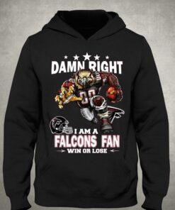 Damn Right I Am Atlanta Falcons Fan Win Or Lose Unisex T shirt 3