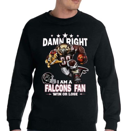 Damn Right I Am Atlanta Falcons Fan Win Or Lose Unisex T-shirt