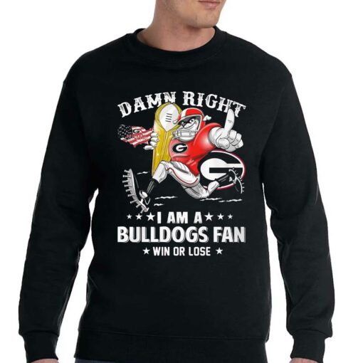 Damn Right Im Georgia Bulldogs Fan Win Or Lose Unisex T-shirt