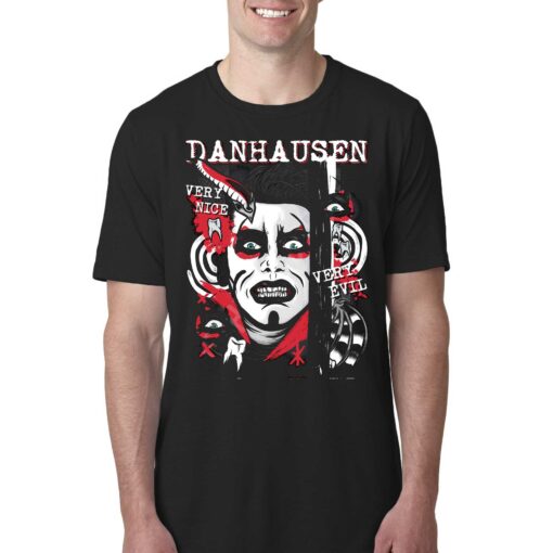 Danhausen Very Nice Very Evil Shirt