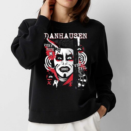 Danhausen Very Nice Very Evil Shirt