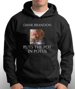 Dark Brandon Puts The Pot In Potus T-shirt 2 Dark Brandon Puts The Pot In Potus T shirt 3