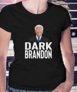 Dark Brandon Shirt Brandon Joe Biden Dark Brandon Shirt Brandon Joe Biden