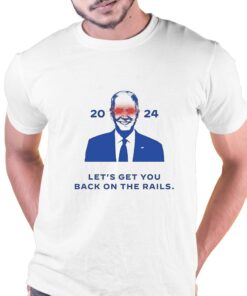 Dark Joe Biden 2024 Lets Get You Back On The Rails Shirt Dark Joe Biden 2024 Lets Get You Back On The Rails Shirt