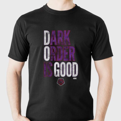 Dark Order – Is Good Shirt