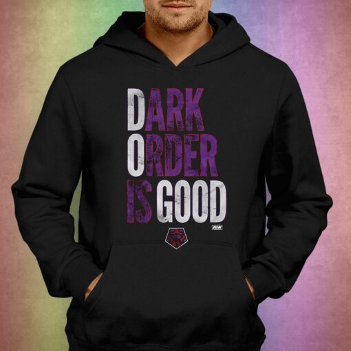 Dark Order – Is Good Shirt