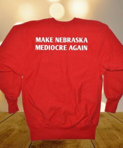 Dave Portnoy Make Nebraska Mediocre Again Shirt Dave Portnoy Make Nebraska Mediocre Again Shirt