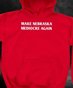 Dave Portnoy Make Nebraska Mediocre Again Shirt 2 Dave Portnoy Make Nebraska Mediocre Again Shirt 3