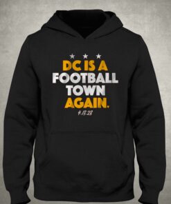 Dc Is A Football Town Again T shirt 3