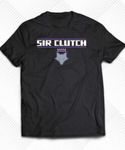 Deaaron Fox Sir Clutch 2023 Playoff Shirt Deaaron Fox Sir Clutch 2023 Playoff Shirt