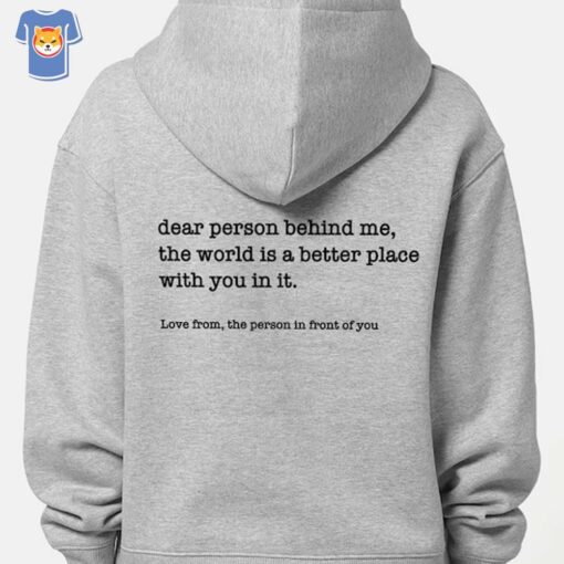 Dear Person Behind Me Hoodie