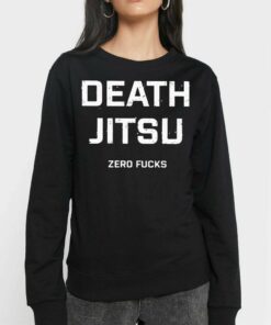 Death Jitsu Zero Fucks Shirt 4