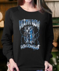 Death Row Records Shirt Sweatshirt 3 Death Row Records Shirt Sweatshirt 4