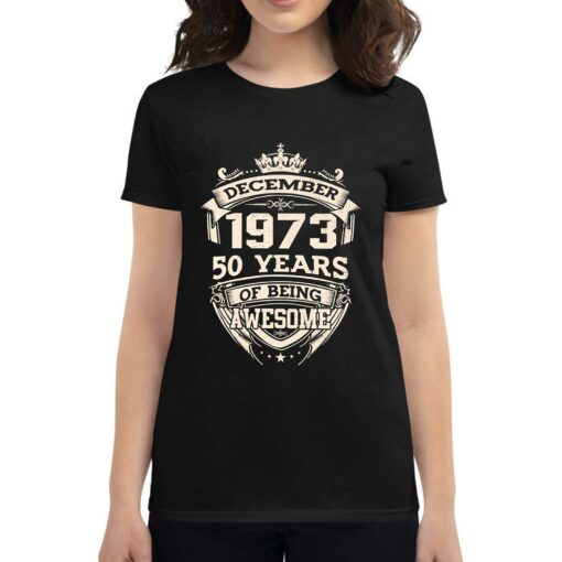 December 1973 50 Years Of Being Awesome Shirt Sweatshirt