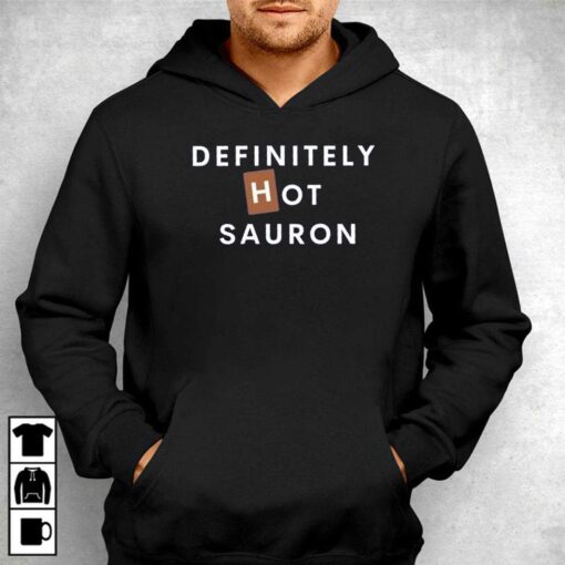 Definitely Hot Sauron T-shirt