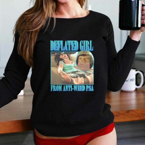 Deflated Girl From Anti-weed Psa T-shirt