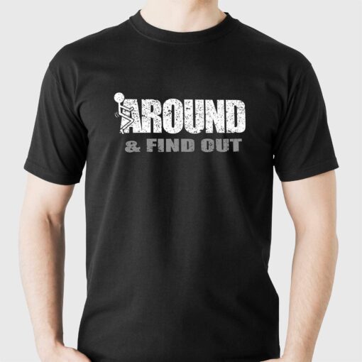 Deion Sanders’ Bodyguard Fuck Around Find Out T-shirt