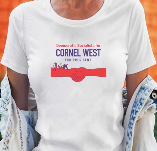 Democratic Socialists For Cornel West For President T-shirt