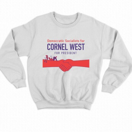 Democratic Socialists For Cornel West For President T-shirt