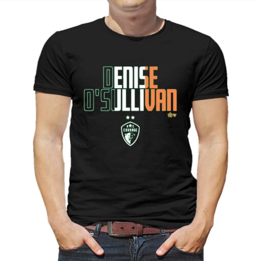 Denise O’sullivan Ireland Nc Courage Shirt