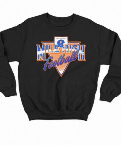 Denver Broncos Mile High Football Shirt 3 Denver Broncos Mile High Football Shirt 4