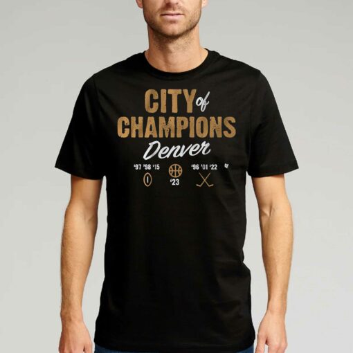 Denver City Of Champions T-shirt