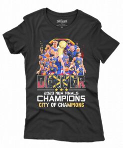 Denver Nuggets 2023 Nba Finals Champions Denver City Of Champions Shirt Denver Nuggets 2023 Nba Finals Champions Denver City Of Champions Shirt