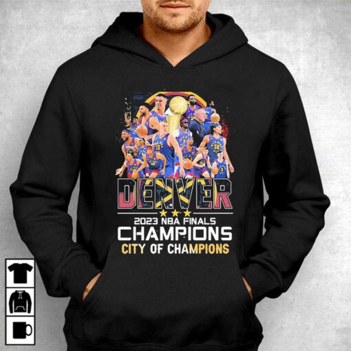 Denver Nuggets 2023 Nba Finals Champions Denver City Of Champions Shirt