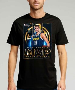 Denver Nuggets 2023 Nba Finals Mvp Nikola Jokic Shirt Denver Nuggets 2023 Nba Finals Mvp Nikola Jokic Shirt