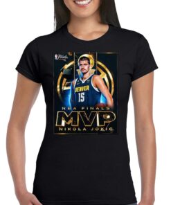 Denver Nuggets 2023 Nba Finals Mvp Nikola Jokic Shirt Denver Nuggets 2023 Nba Finals Mvp Nikola Jokic Shirt