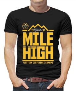 Denver Nuggets 2023 Western Conference Champions Spin Hometown Mantra T-shirt Denver Nuggets 2023 Western Conference Champions Spin Hometown Mantra T-shirt