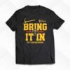 Denver Nuggets Bring It In 2023 Nba Finals Champions Shirt