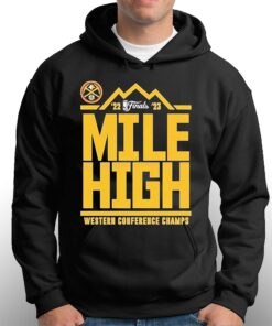 Denver Nuggets Mile High 2023 Western Conference Champions Shirt 2 Denver Nuggets Mile High 2023 Western Conference Champions Shirt 3