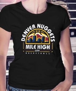 Denver Nuggets Mile High City Push Ahead T-shirt Denver Nuggets Mile High City Push Ahead T-shirt