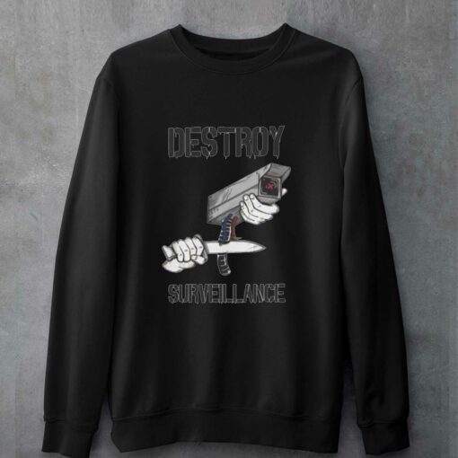 Destroy Surveillance Shirt T-shirt