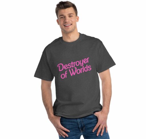 Destroyer Of Worlds In Pink Barbie Font Unisex Beefy-t