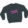 Destroyer Of Worlds In Pink Barbie Font Unisex Heavy Blend
